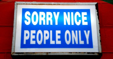 Sorry nice people only sign (c) FlickR/geoftheref