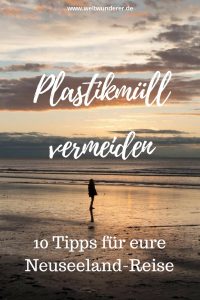 Plastikmüll vermeiden auf Neuseeland-Reise Pinterest