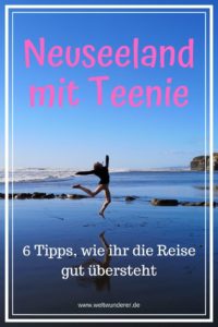 Neuseeland mit Teenager Pinterest