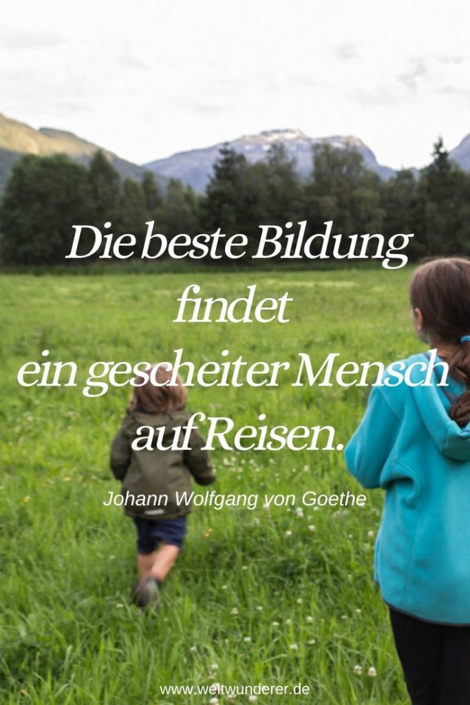 Die 25 schönsten Reisezitate für Familien weltwunderer