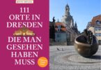 111 Orte in Dresden Reiseführer Rezension